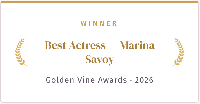 Winner — Best Actress, Marina Savoy, Golden Vine Awards 2026